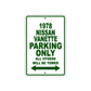 1978 Nissan Vanette Car Parking Only All Others Will Be Towed Sign Plate