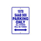 1978 Saab 900 Car Parking Only All Others Will Be Towed Metal Sign Plate