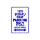 1978 Subaru Brat Car Parking Only All Others Will Be Towed Metal Sign Plate