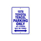 1978 Toyota Tercel Car Parking Only All Others Will Be Towed Metal Sign Plate