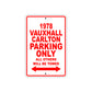 1978 Vzuxhall Carlton Car Parking Only All Others Will Be Towed Sign