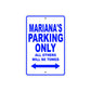 Mariana's Name Parking Only All Others Will Be Towed Aluminum Metal Sign