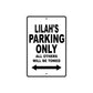 Lilah's Name Parking Only All Others Will Be Towed Aluminum Metal Sign