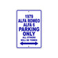 1979 Alfa Romeo Alfa 6 Car Parking Only All Others Will Be Towed Metal Sign Plate