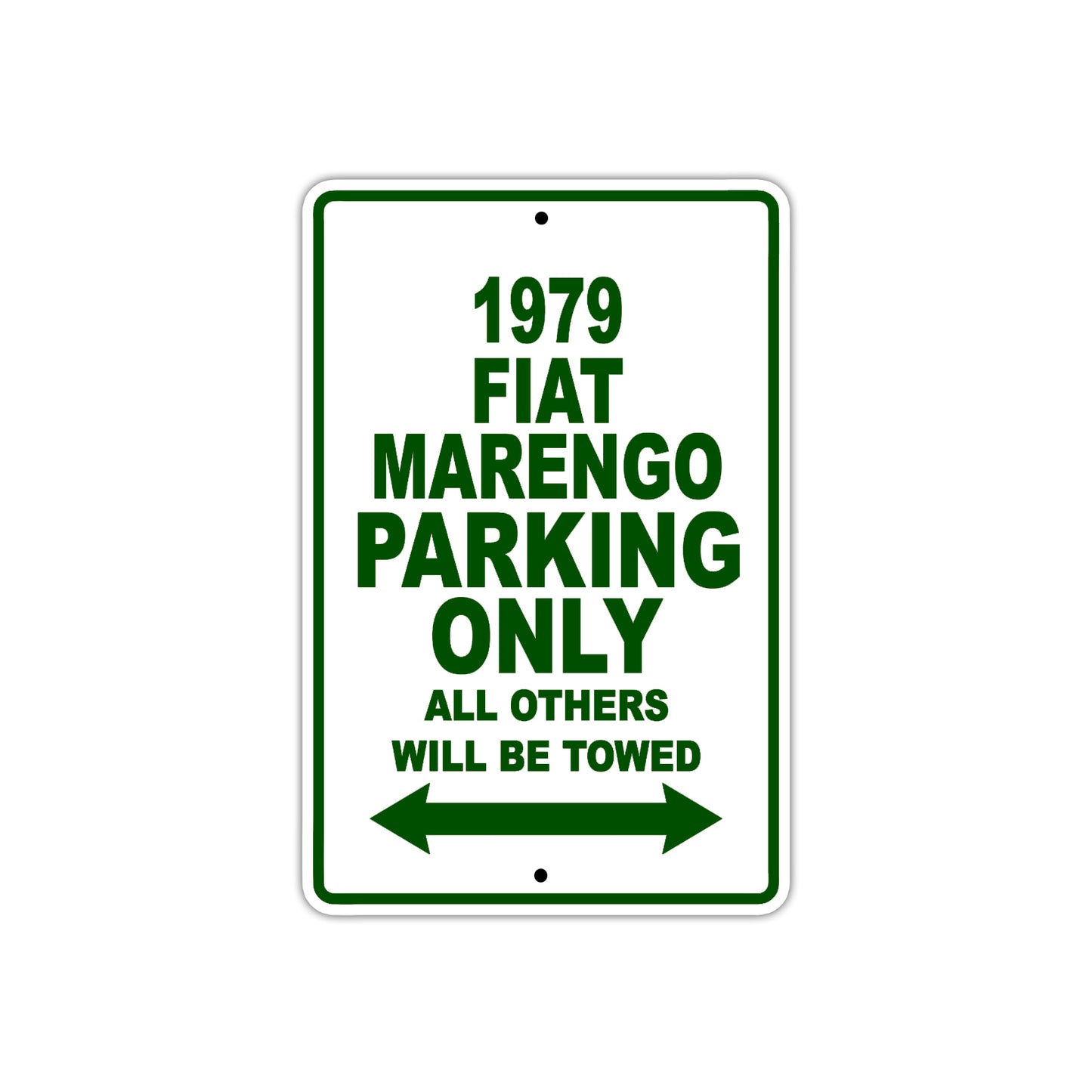 1979 Fiat Marengo Car Parking Only All Others Will Be Towed Sign Plate