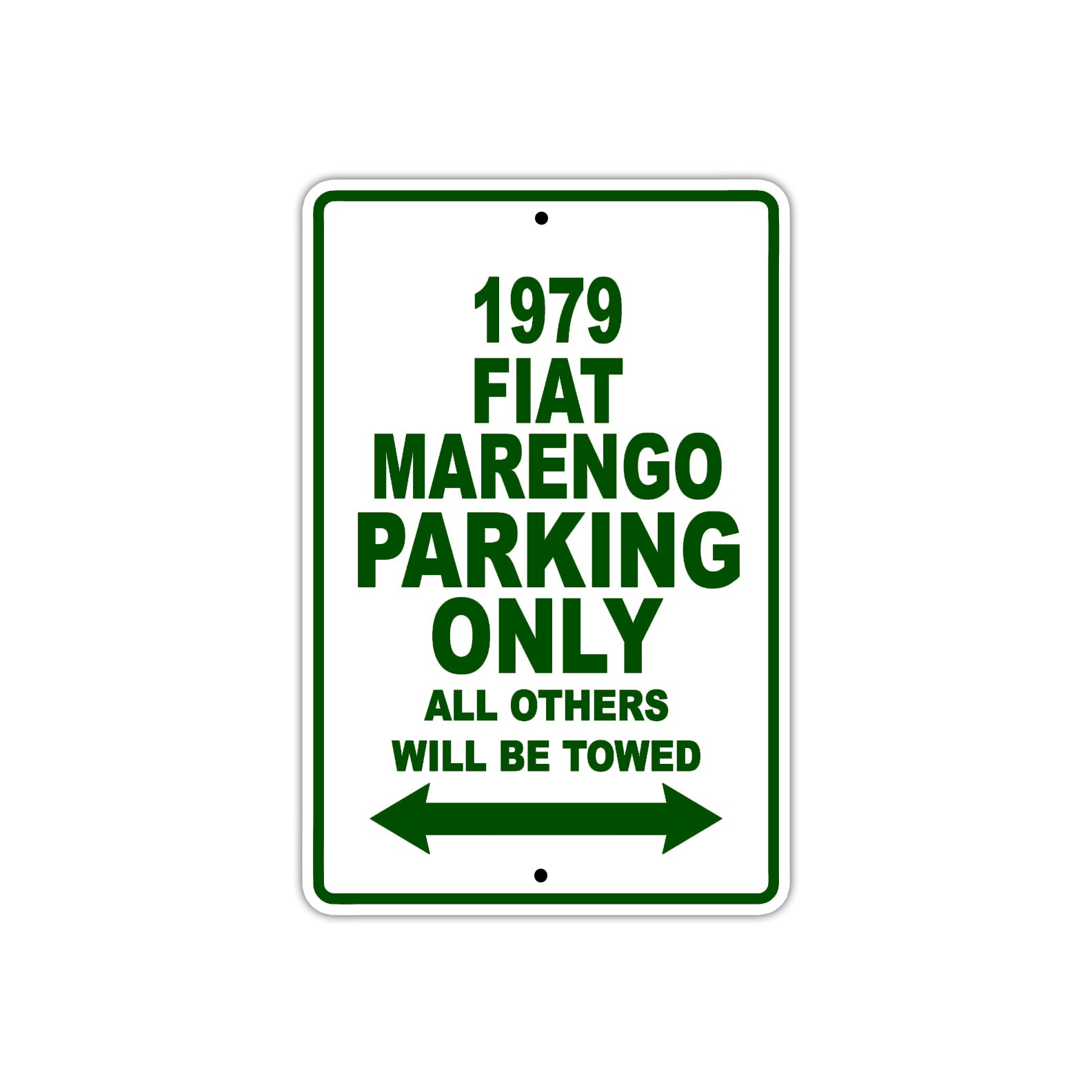 1979 Fiat Marengo Car Parking Only All Others Will Be Towed Sign Plate