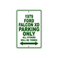 1979 Ford F alcon XD Car Parking Only All Others Will Be Towed Sign Plate