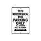 1979 Mercedes-Benz W126 Car Parking Only All Others Will Be Towed Metal Sign 