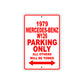 1979 Mercedes-Benz W126 Car Parking Only All Others Will Be Towed Sign