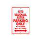 1979 Vauxhall Astra Car Parking Only All Others Will Be Towed Sign