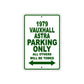 1979 Vauxhall Astra Car Parking Only All Others Will Be Towed Sign Plate