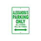 Alessandra's Name Parking Only All Others Will Be Towed Aluminum Metal Sign