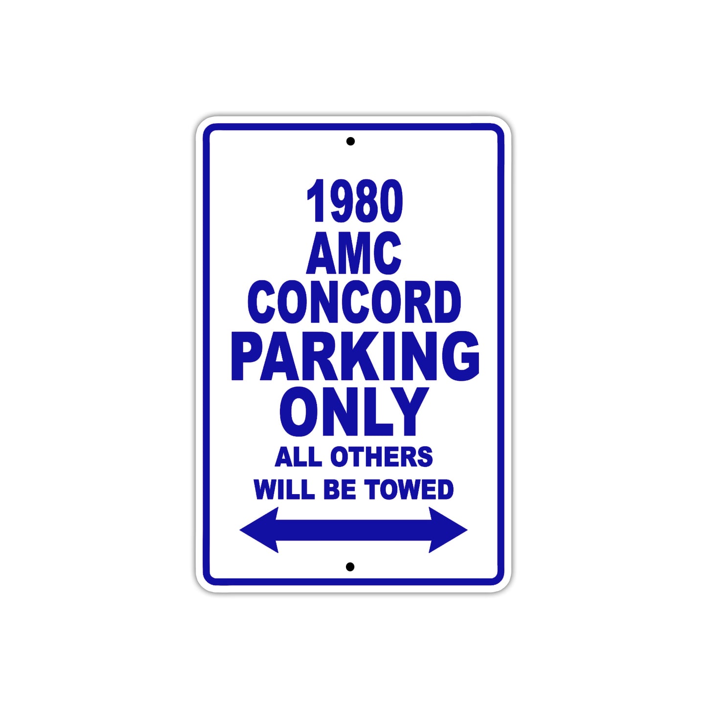1980 AMC Concord Car Parking Only All Others Will Be Towed Metal Sign Plate