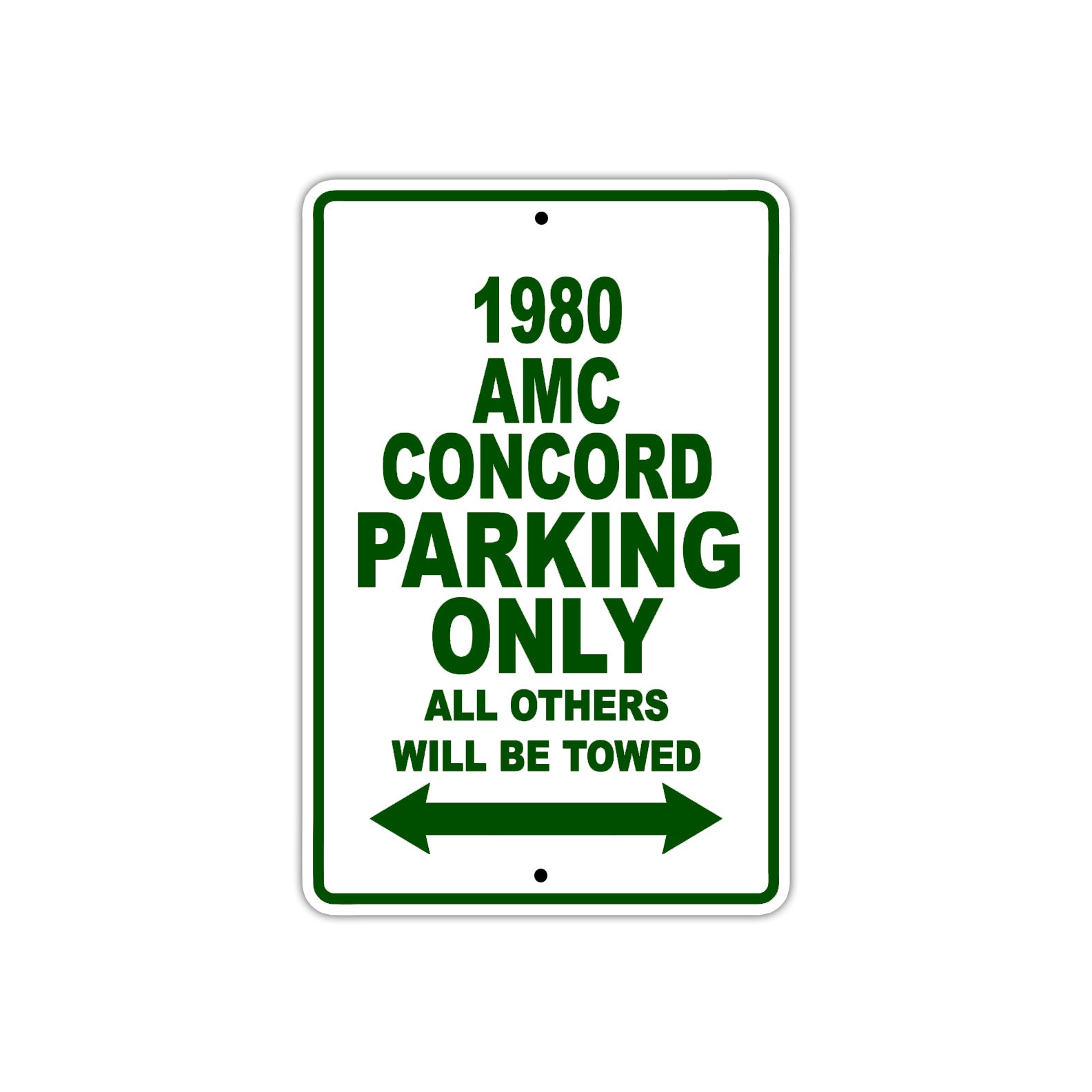 1980 AMC Concord Car Parking Only All Others Will Be Towed Sign Plate