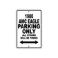 1980 AMC Eagle Car Parking Only All Others Will Be Towed Metal Sign 