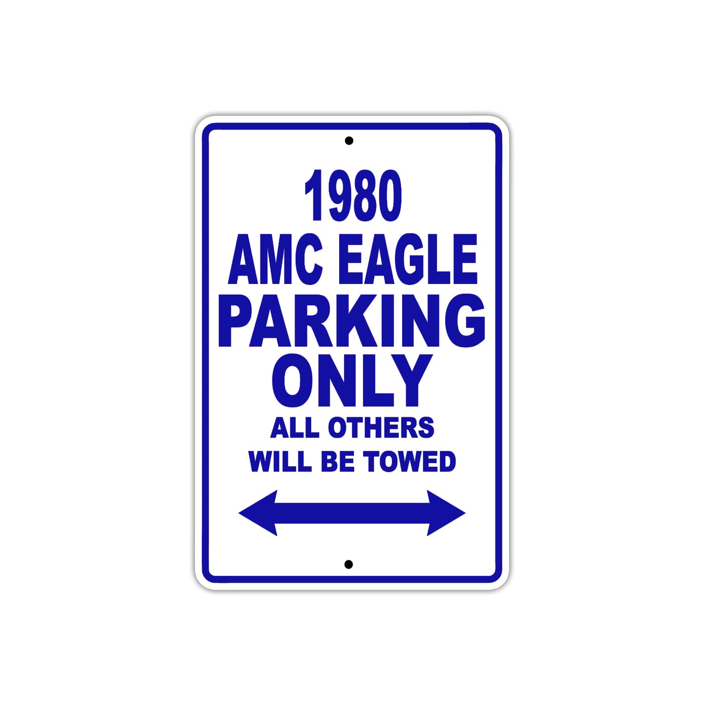 1980 AMC Eagle Car Parking Only All Others Will Be Towed Metal Sign Plate 