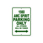 1980 AMC Spirit Car Parking Only All Others Will Be Towed Sign Plate