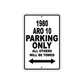 1980 ARO 10 Car Parking Only All Others Will Be Towed Metal Sign  