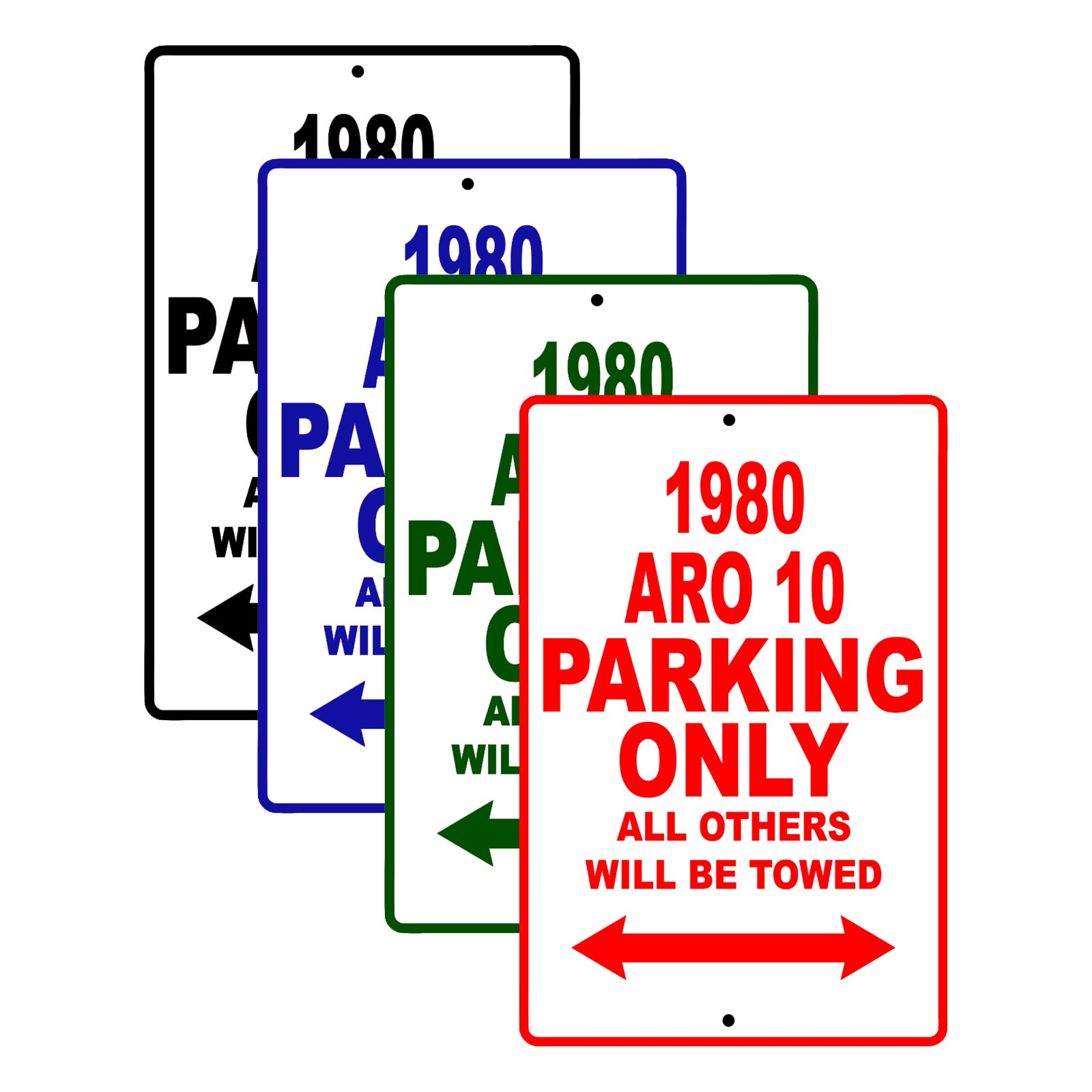 1980 ARO 10 Car Parking Only All Others Will Be Towed Signs