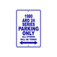1980 ARO 24 Series Car Parking Only All Others Will Be Towed Metal Sign Plate