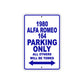 1980 Alfa Romeo 164 Car Parking Only All Others Will Be Towed Metal Sign Plate