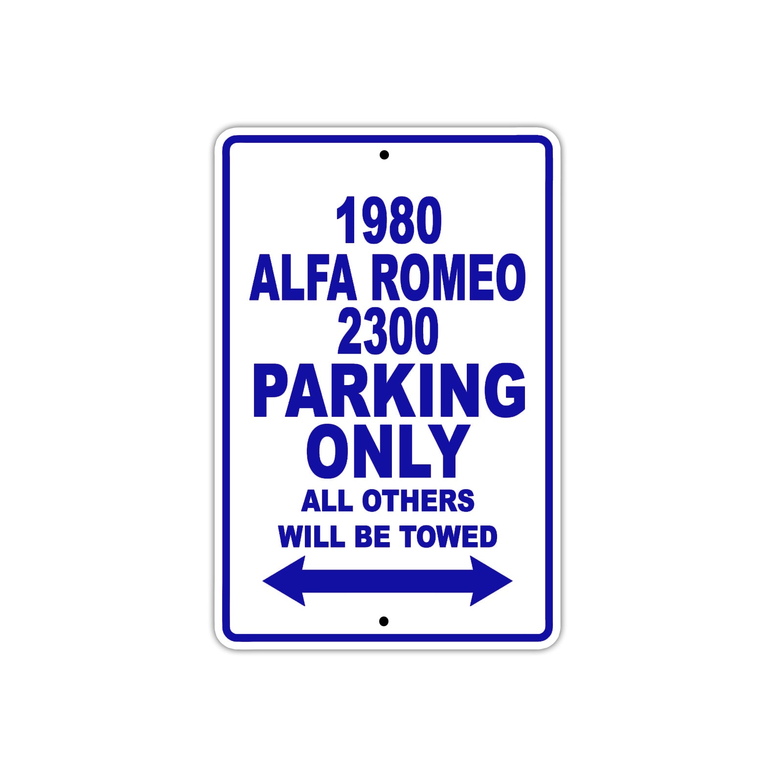 1980 Alfa Romeo 2300 Car Parking Only All Others Will Be Towed Metal Sign Plate