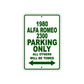 1980 Alfa Romeo 2300 Car Parking Only All Others Will Be Towed Sign Plate