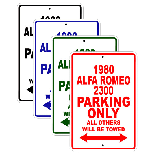 1980 Alfa Romeo 2300 Car Parking Only All Others Will Be Towed Signs