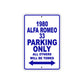 1980 Alfa Romeo 33 Car Parking Only All Others Will Be Towed Metal Sign Plate