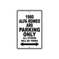 1980 Alfa Romeo AR8 Car Parking Only All Others Will Be Towed Aluminum Sign 
