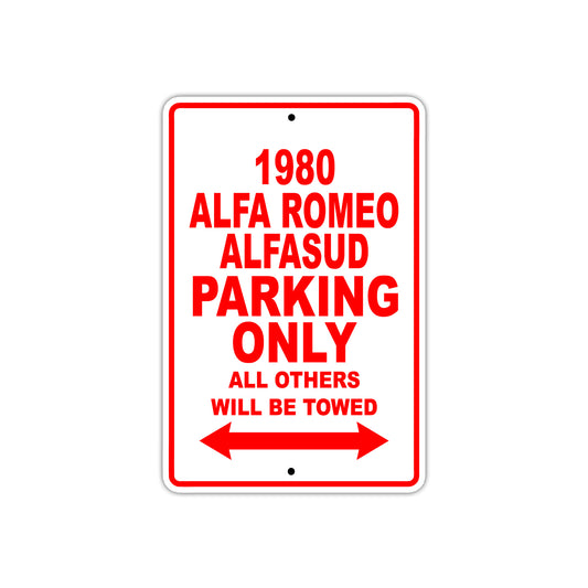 1980 Alfa Romeo Alfasud Car Parking Only All Others Will Be Towed Sign
