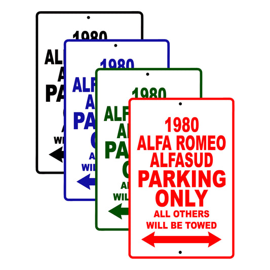 1980 Alfa Romeo Alfasud Car Parking Only All Others Will Be Towed Signs