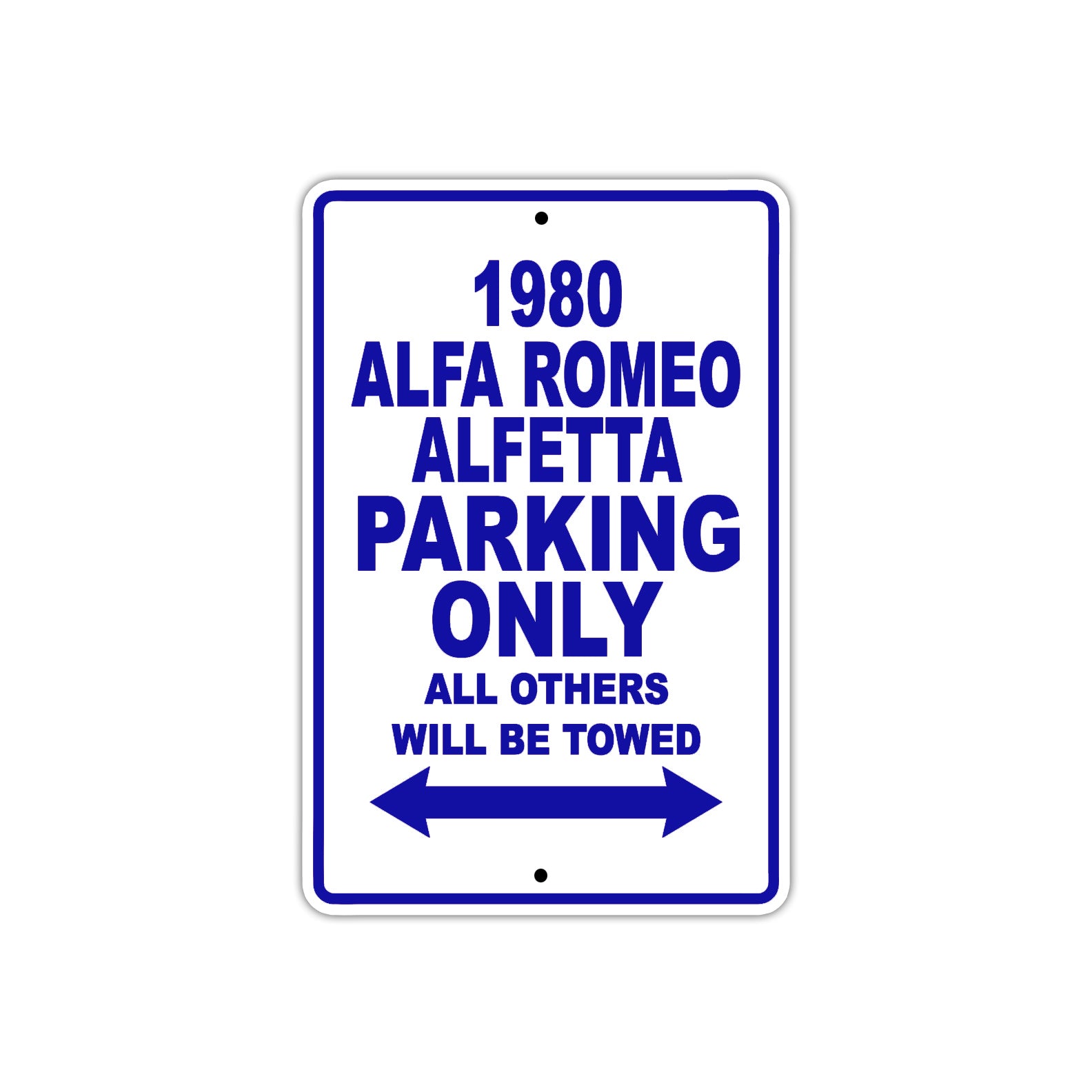 1980 Alfa Romeo Alfetta Car Parking Only All Others Will Be Towed Metal Sign Plate 