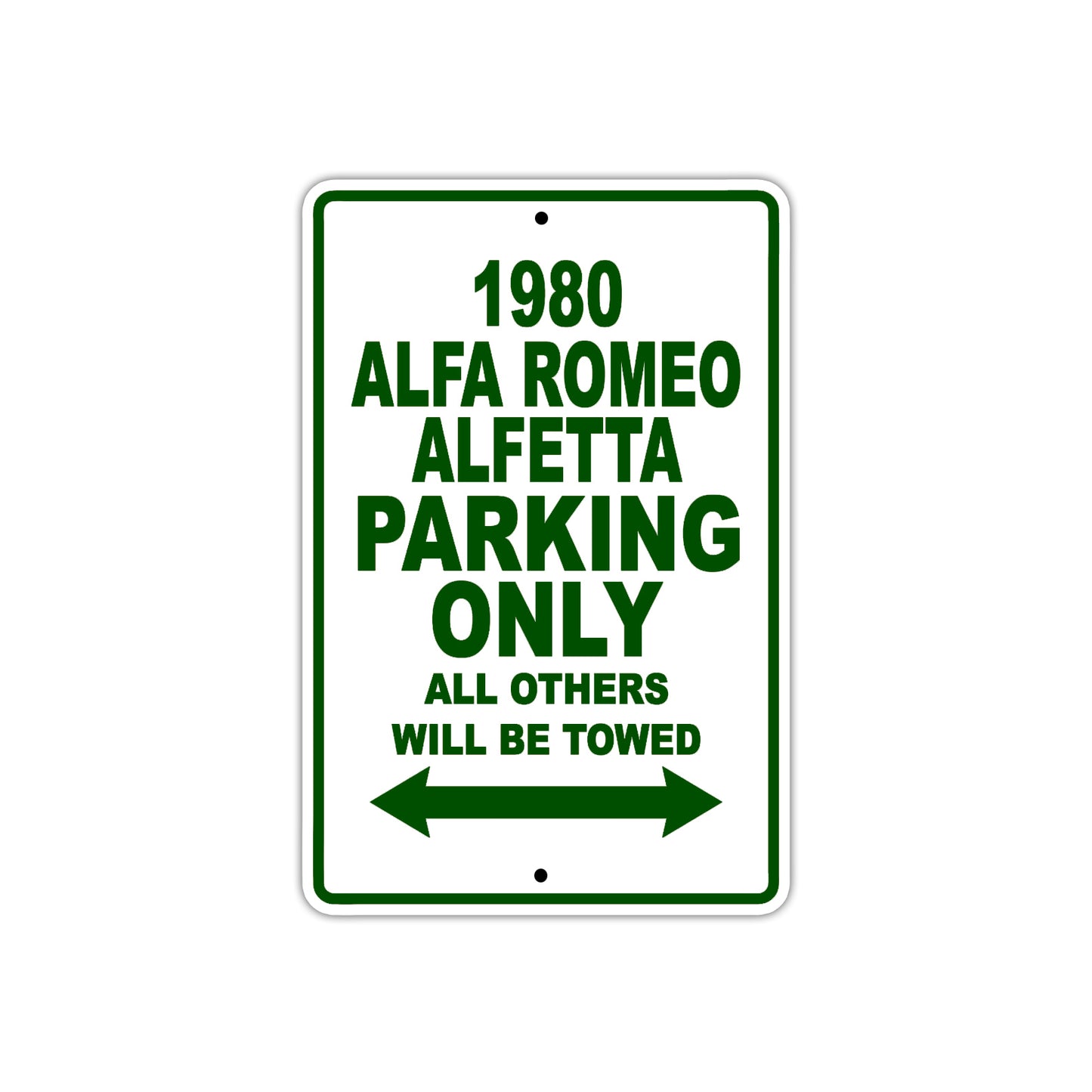 1980 Alfa Romeo Alfetta Car Parking Only All Others Will Be Towed Sign Plate
