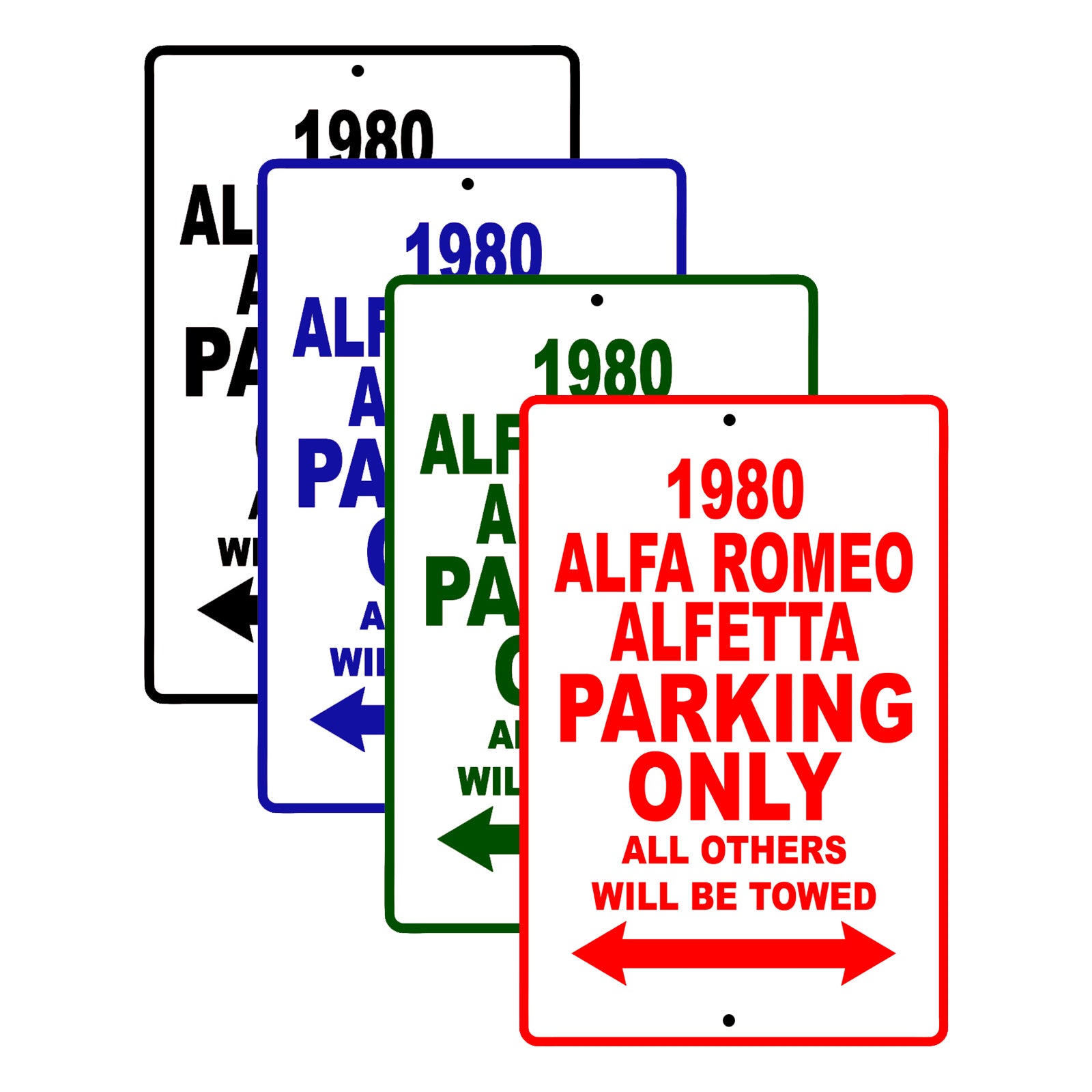 1980 Alfa Romeo Alfetta Car Parking Only All Others Will Be Towed Signs