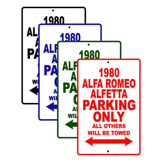 1980 Alfa Romeo Alfetta Car Parking Only All Others Will Be Towed Signs