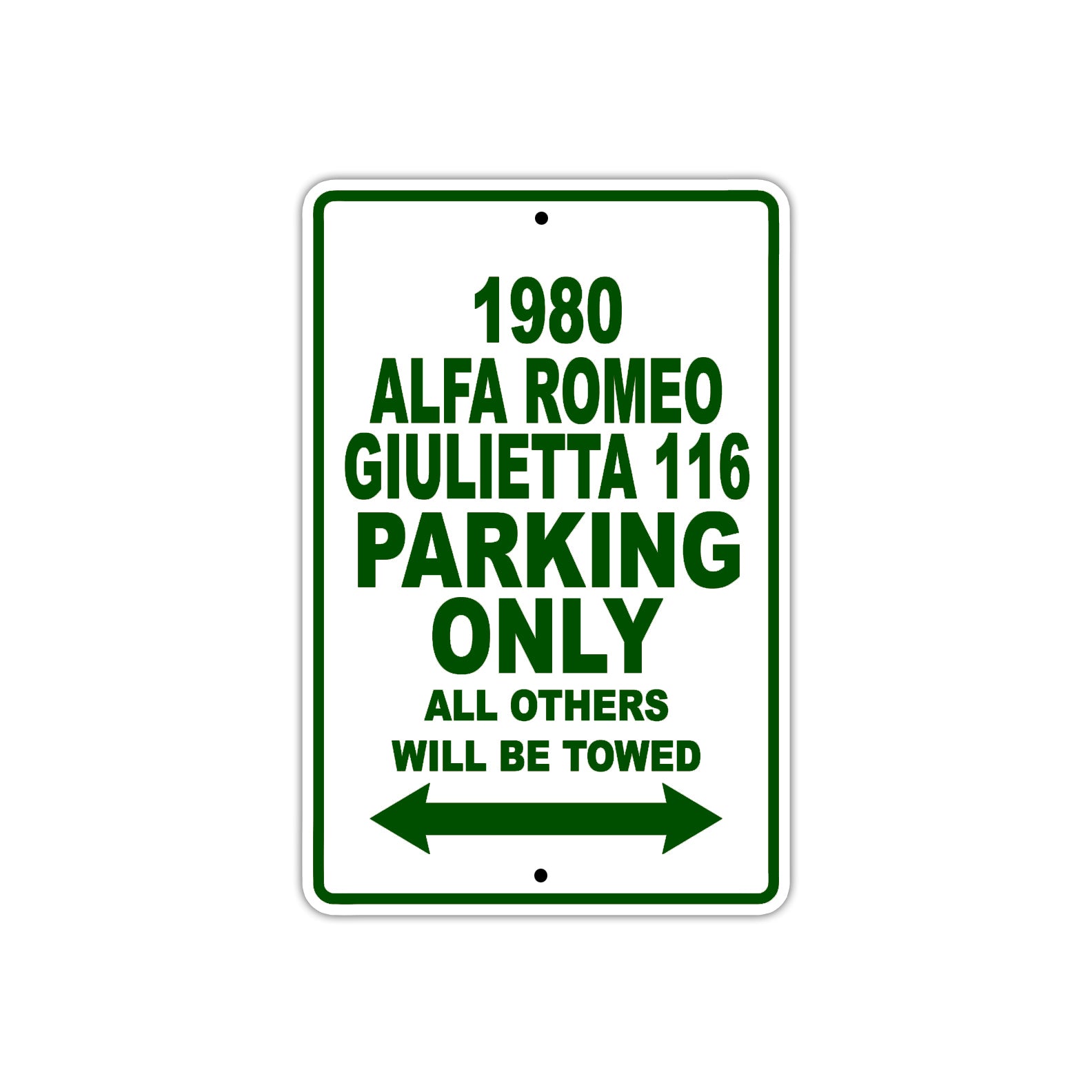 1980 Alfa Romeo Giulietta 116 Car Parking Only All Others Will Be Towed Sign Plate