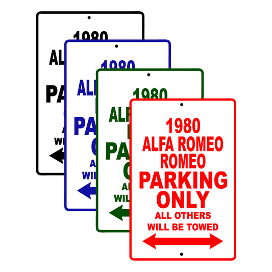 1980 Alfa Romeo Romeo Car Parking Only All Others Will Be Towed Signs