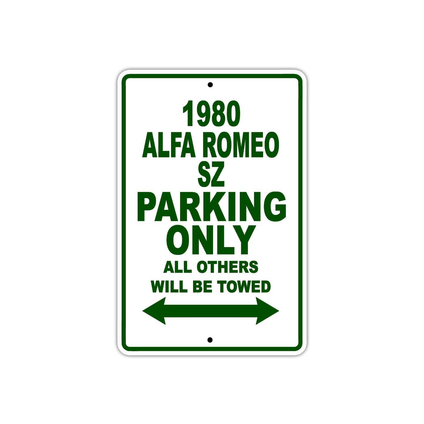 1980 Alfa Romeo SZ Car Parking Only All Others Will Be Towed Sign