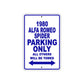1980 Alfa Romeo Spider Car Parking Only All Others Will Be Towed Aluminum Sign Plate