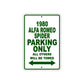 1980 Alfa Romeo Spider Car Parking Only All Others Will Be Towed Sign Plate