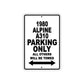 1980 Alpine A310 Car Parking Only All Others Will Be Towed Metal Sign 
