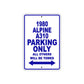 1980 Alpine A310 Car Parking Only All Others Will Be Towed Metal Sign Plate