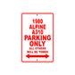 1980 Alpine A310 Car Parking Only All Others Will Be Towed Sign