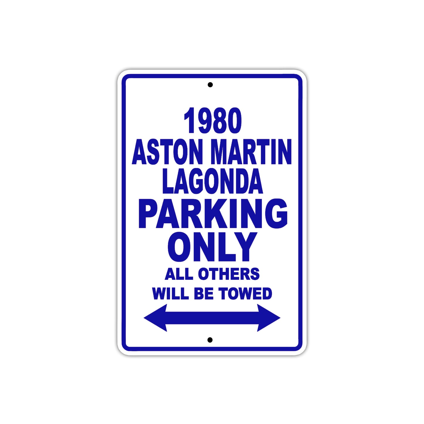 1980 Aston Martin Lagonda Car Parking Only All Others Will Be Towed Metal Sign Plate