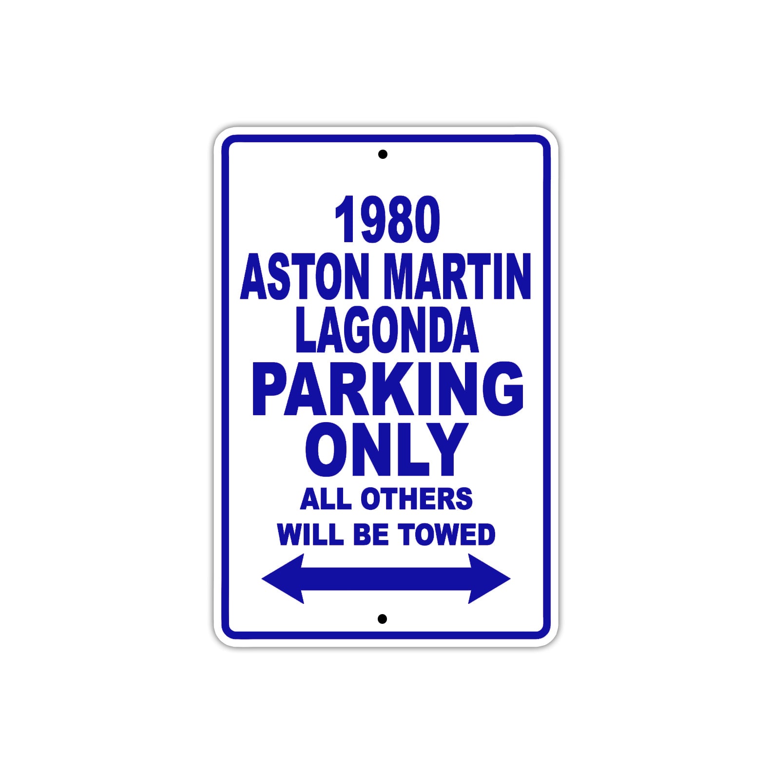 1980 Aston Martin Lagonda Car Parking Only All Others Will Be Towed Metal Sign Plate