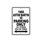 1980 Aston Martin V8 Car Parking Only All Others Will Be Towed Metal Sign  