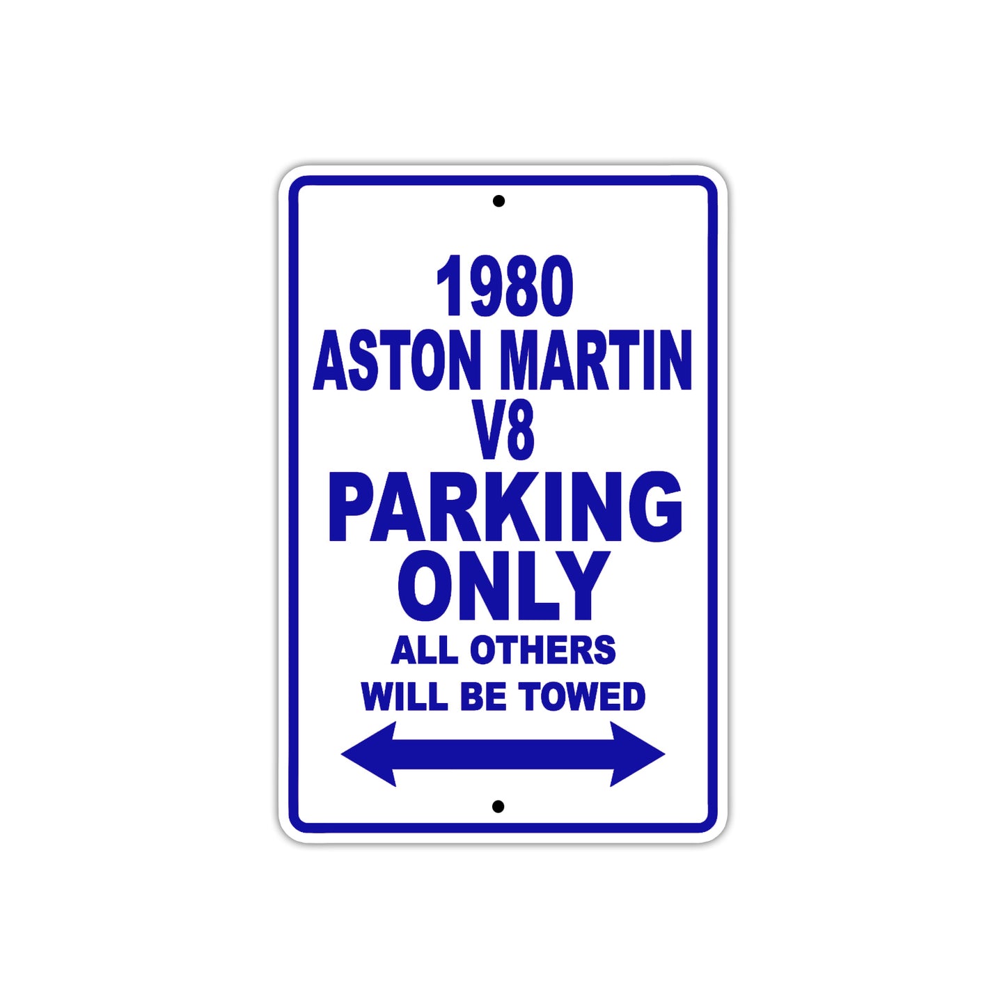 1980 Aston Martin V8 Car Parking Only All Others Will Be Towed Metal Sign Plate