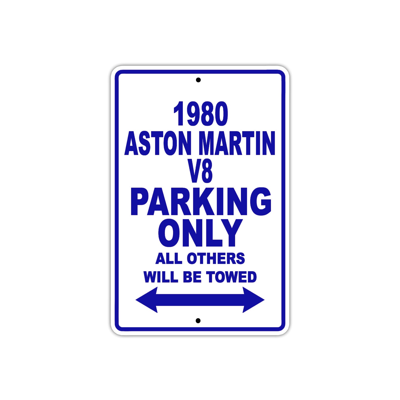 1980 Aston Martin V8 Car Parking Only All Others Will Be Towed Metal Sign Plate