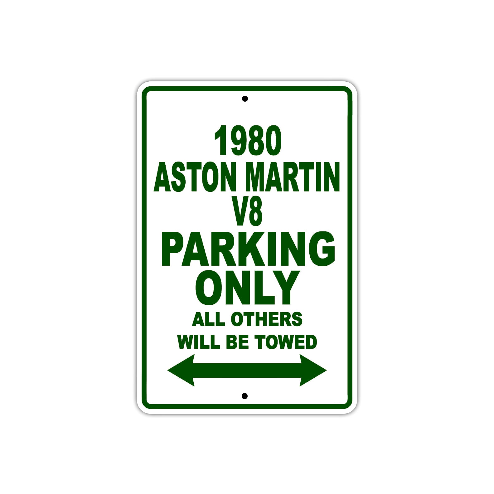 1980 Aston Martin V8 Car Parking Only All Others Will Be Towed Sign Plate